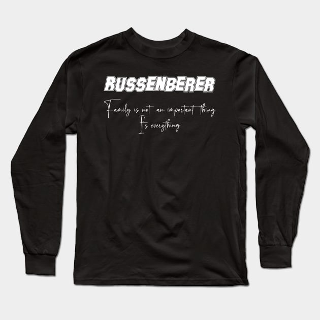 Russenberer Second Name, Russenberer Family Name, Russenberer Middle Name Long Sleeve T-Shirt by JohnstonParrishE8NYy